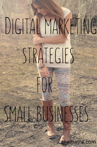 The Top Five Digital Marketing Strategies for Small Businesses
